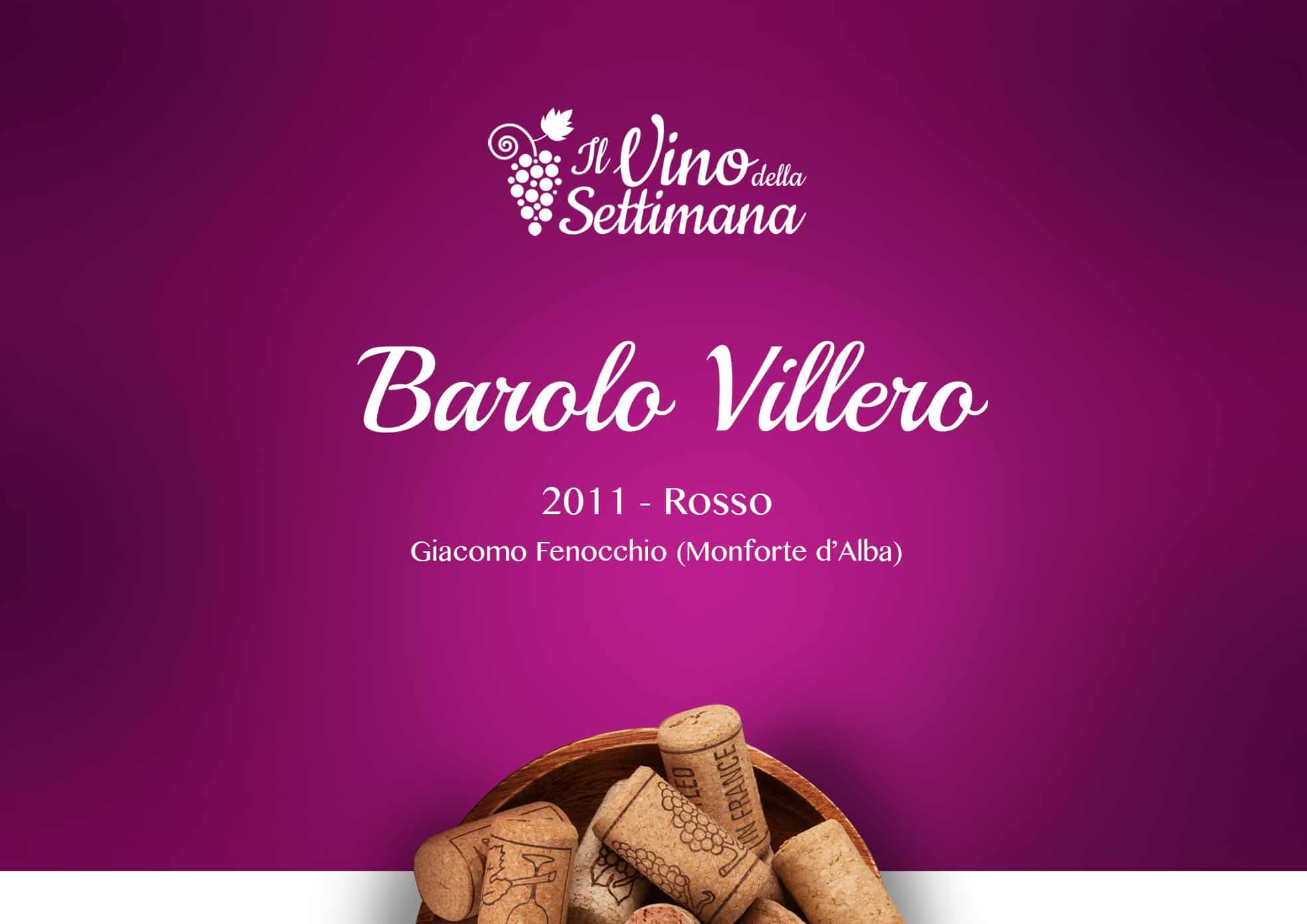 Barolo Villero - 2011