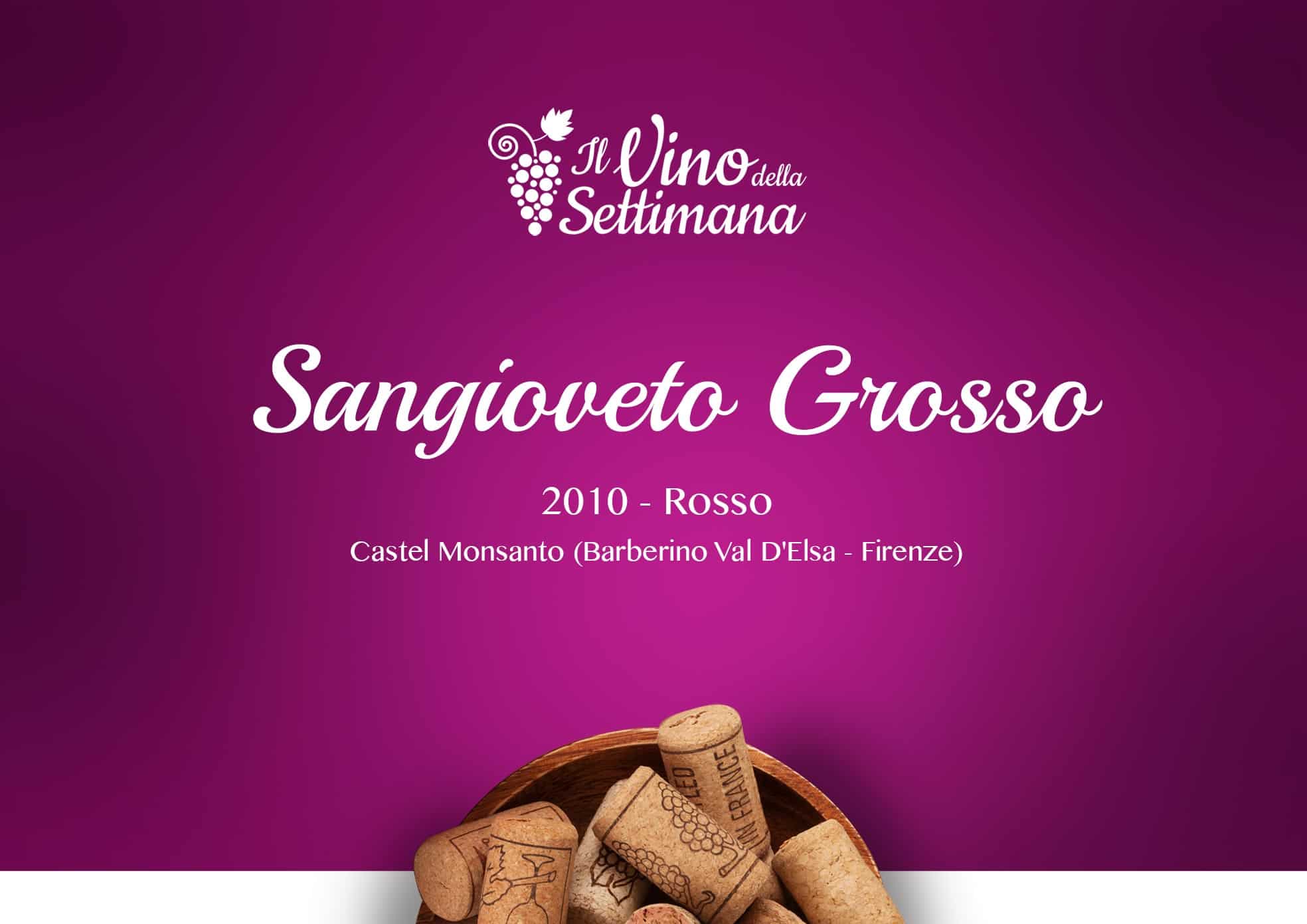 Sangioveto Grosso - 2010