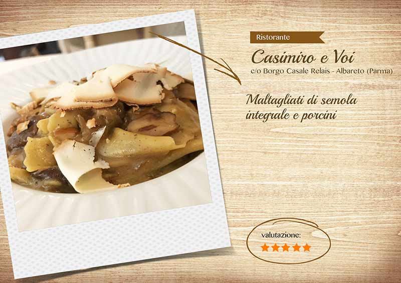 Ristorante Casimiro e voi, maltagliati ai porcini