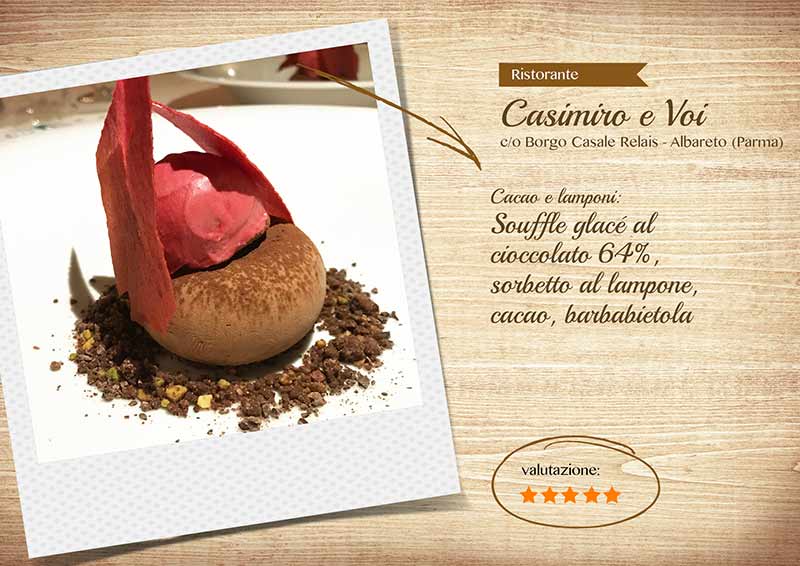 Ristorante Casimiro e voi, souffle al cacao e lamponi