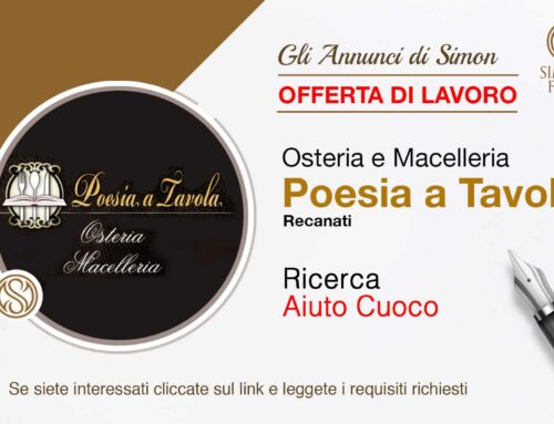 Cercasi Aiuto Cuoco per Osteria Poesia a Tavola (Recanati)