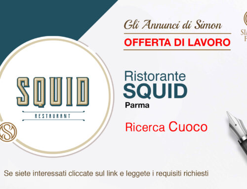 Cercasi Cuoco per Ristorante Squid a Parma